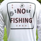 Long Sleeve Performance Shirt UPF 50+ / NO FISHING - SNOOK FISHING *PRE-ORDER*